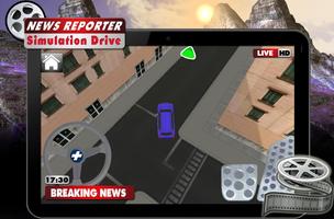 News Reporter Simulation Drive