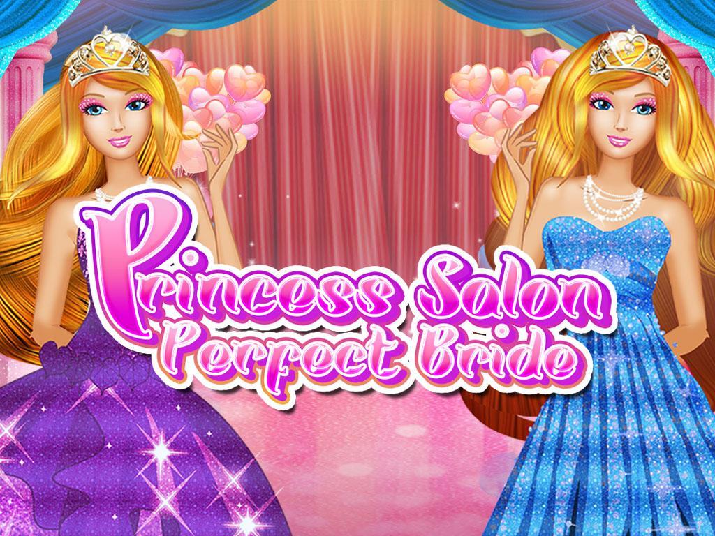 Princess Salon-Perfect Bride