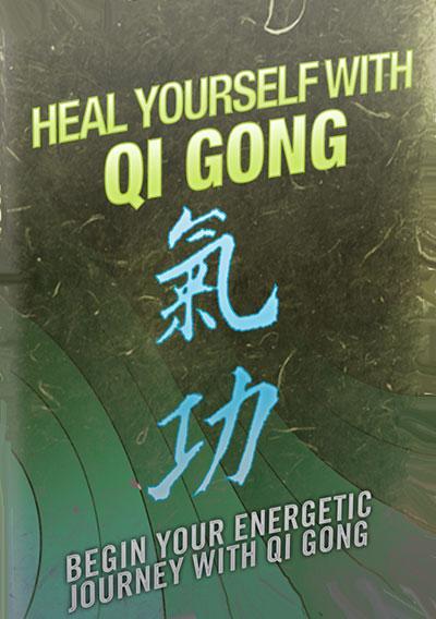 Heal Yourself With Qi Gong