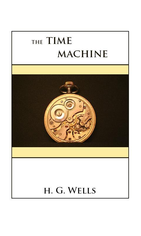 The Time Machine by HG Wells