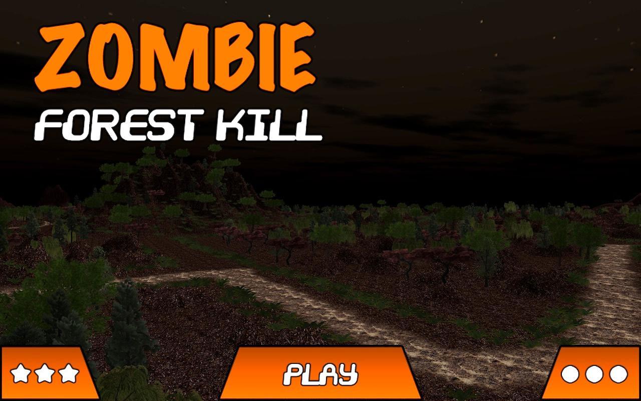 Zombie Forest Kill