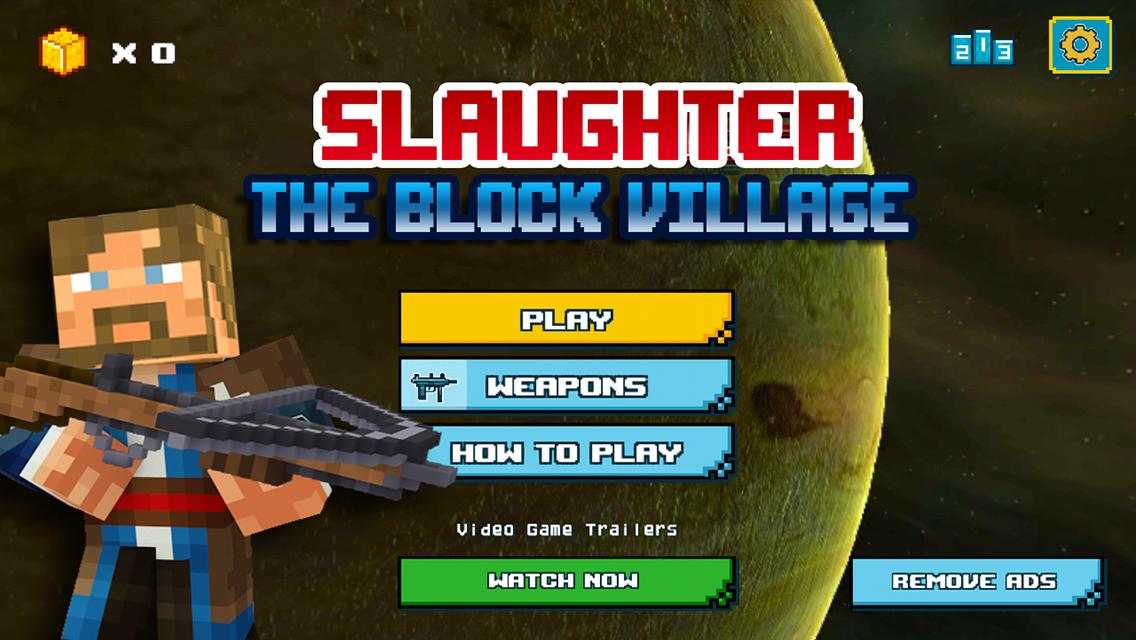 Slaughter the Block Village