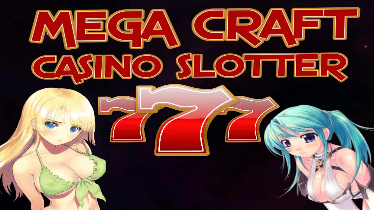 MEGA Craft Casino Slot Machine