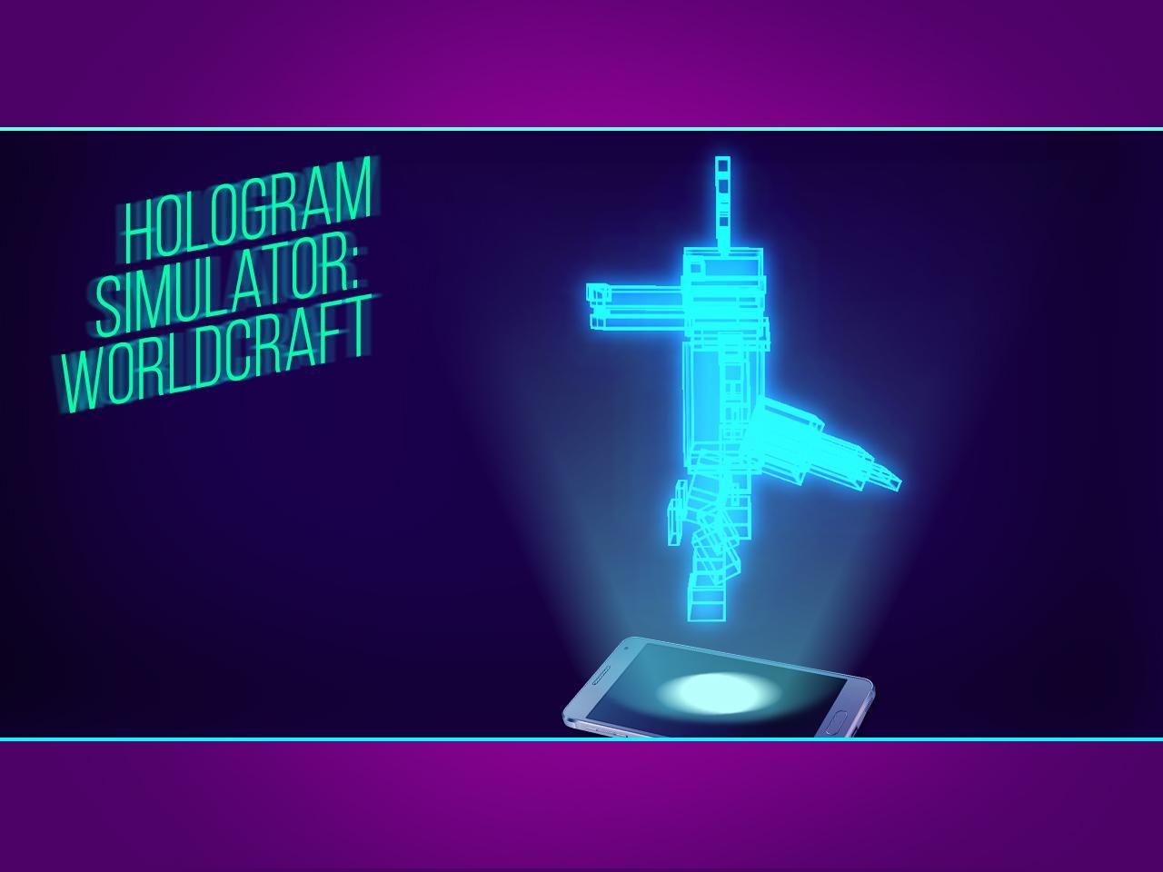 Hologram Simulator: Worldcraft