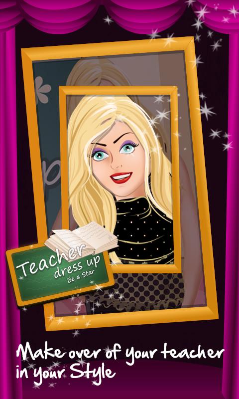 Teacher Dress Up - Be a Star