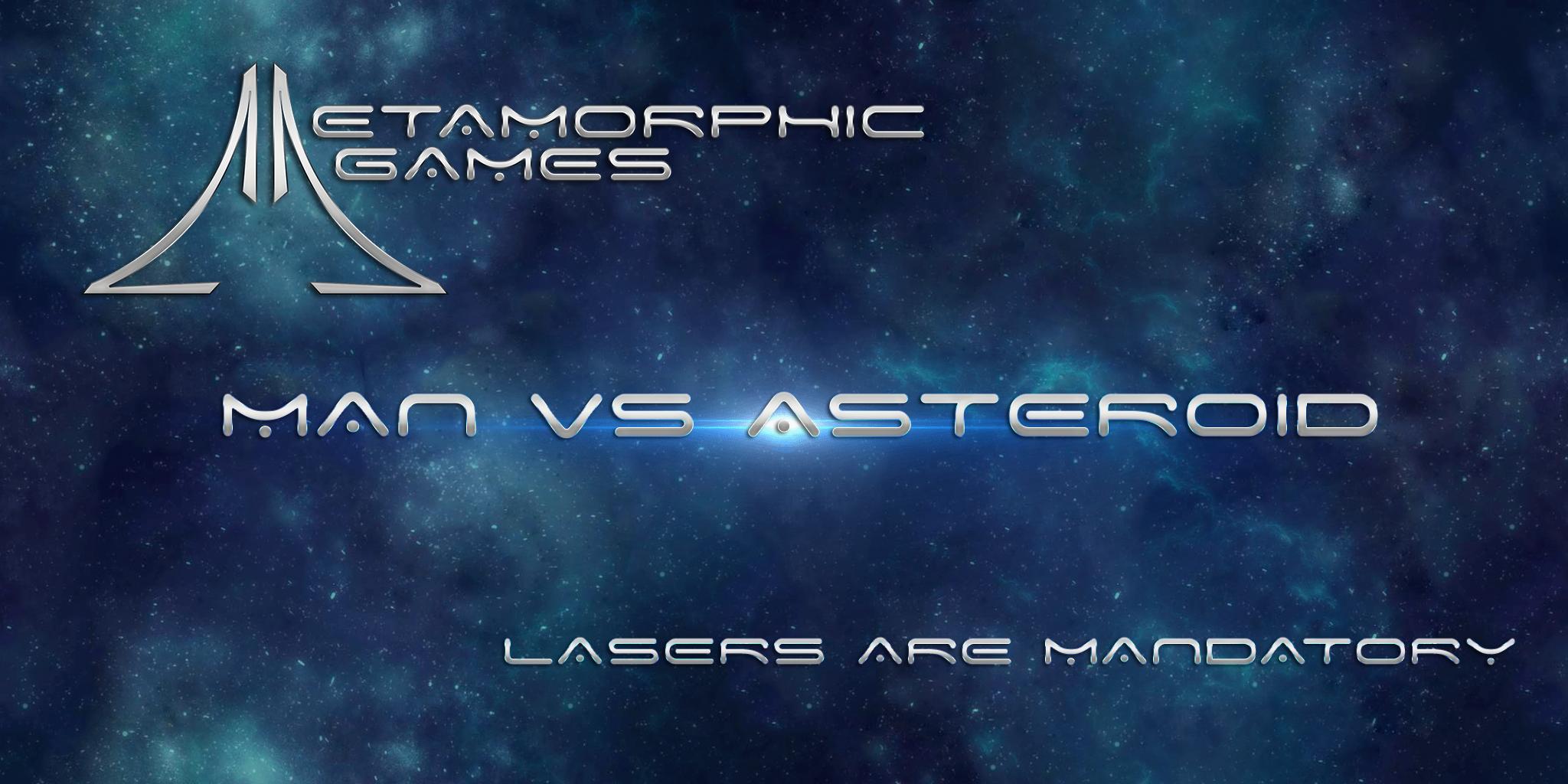 Man vs Asteroid