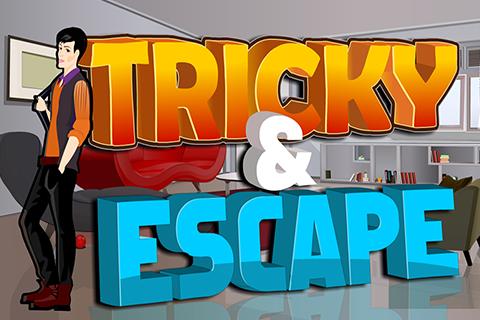 Tricky and Escape