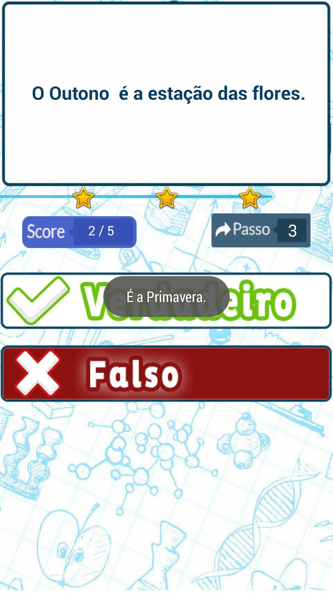 Verdade ou Mentira? Perguntas